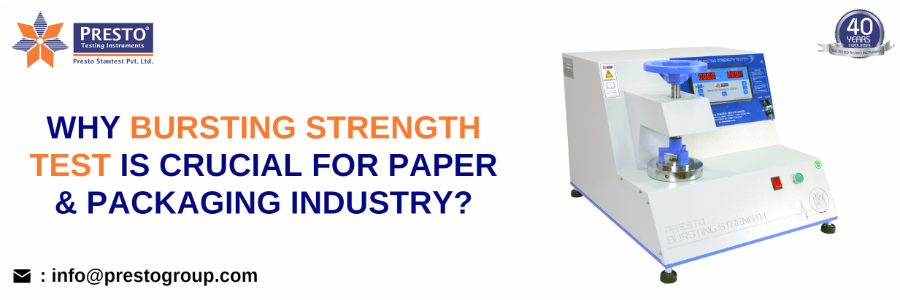 Why bursting strength test is crucial for paper & packaging industry?